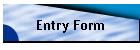 Entry Form