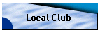 Local Club